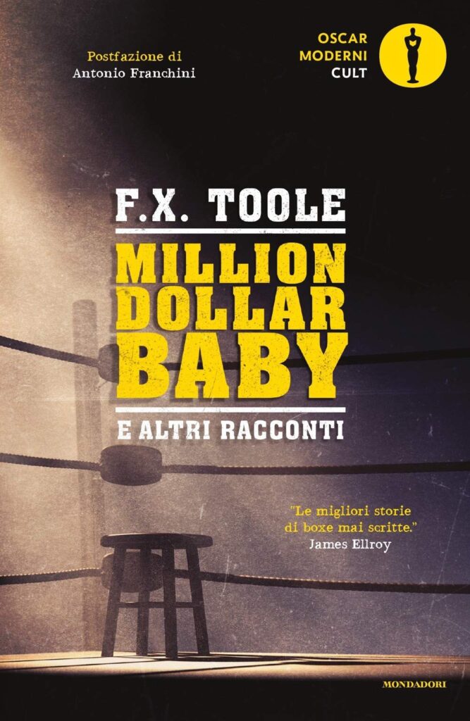 Libro - Million Dollar Baby e altri racconti - FX Toole - Racconti sul pugilato - Kombatnet