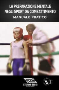 Libro La preparazione mentale negli sport da combattimento - Stefano Secci - Kombatnet