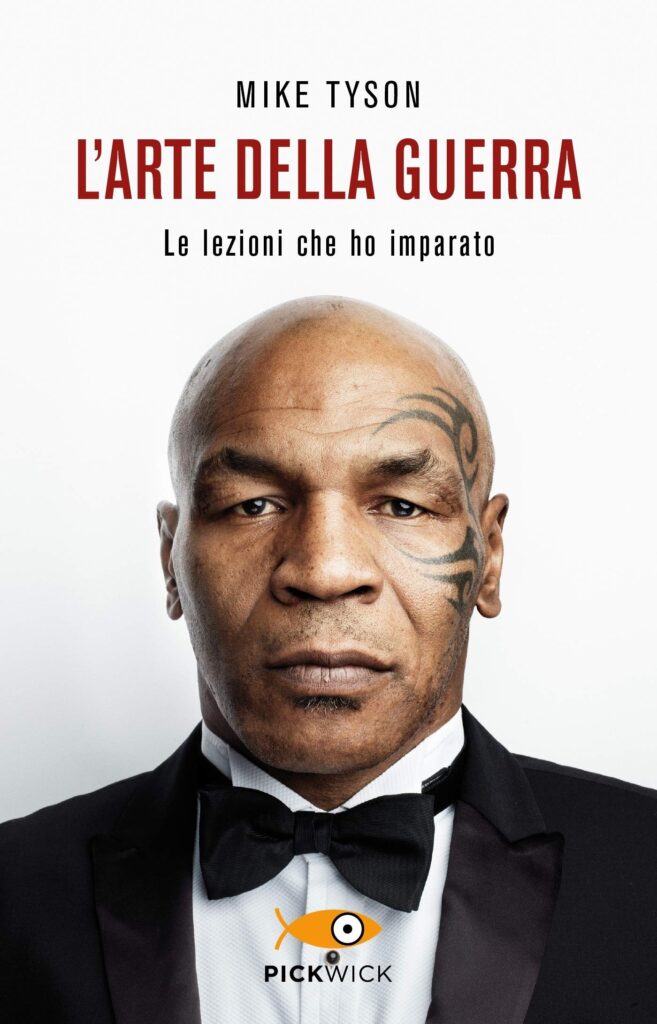 Acquista su Amazon il libro di Mike Tyson "L'arte della guerra - Le lezioni che ho imparato" - Kombatnet
