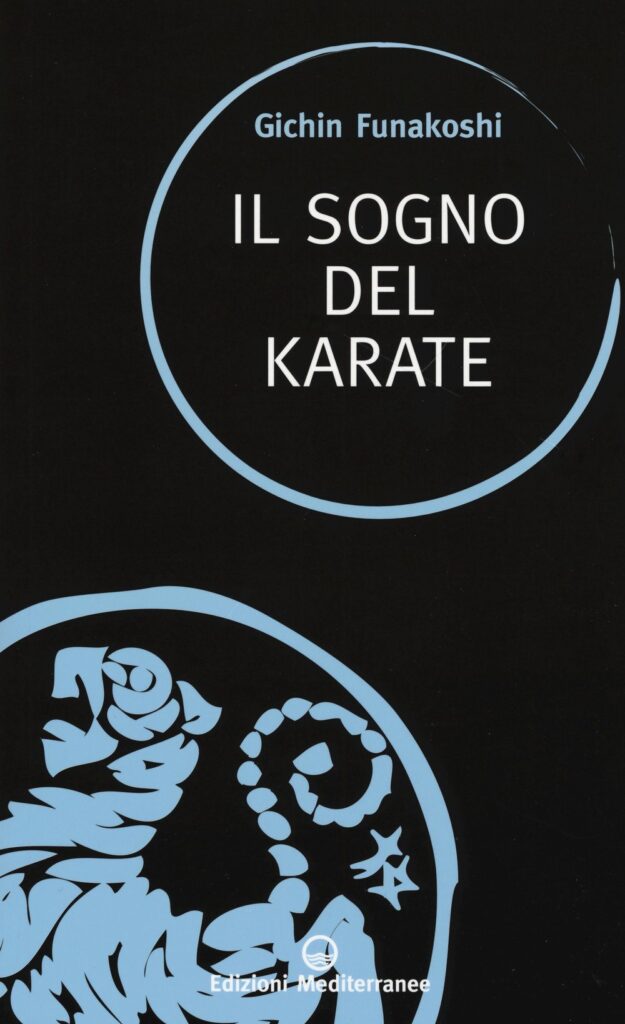 Libro Il sogno del karate di Gichin Funakoshi - Kombatnet