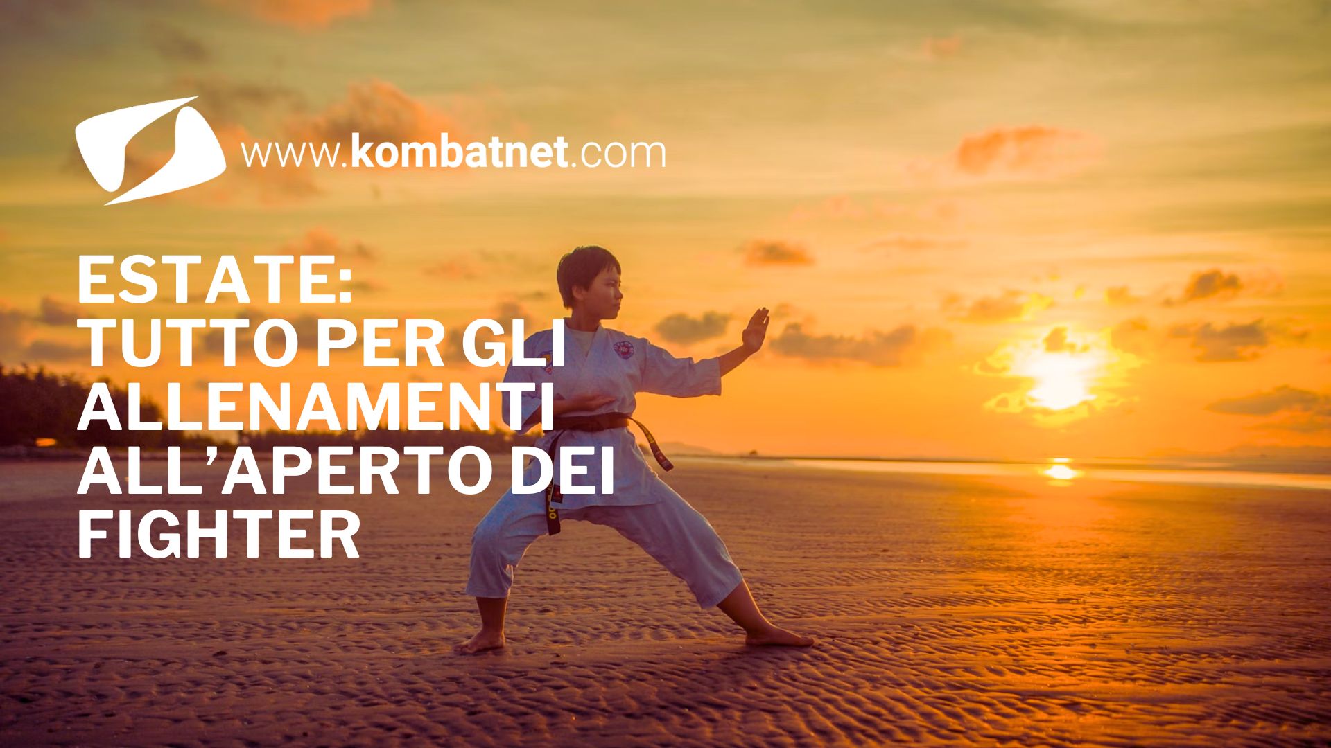 Estate: tutto per l'allenamento all'aperto di sport da combattimento ed arti marziali