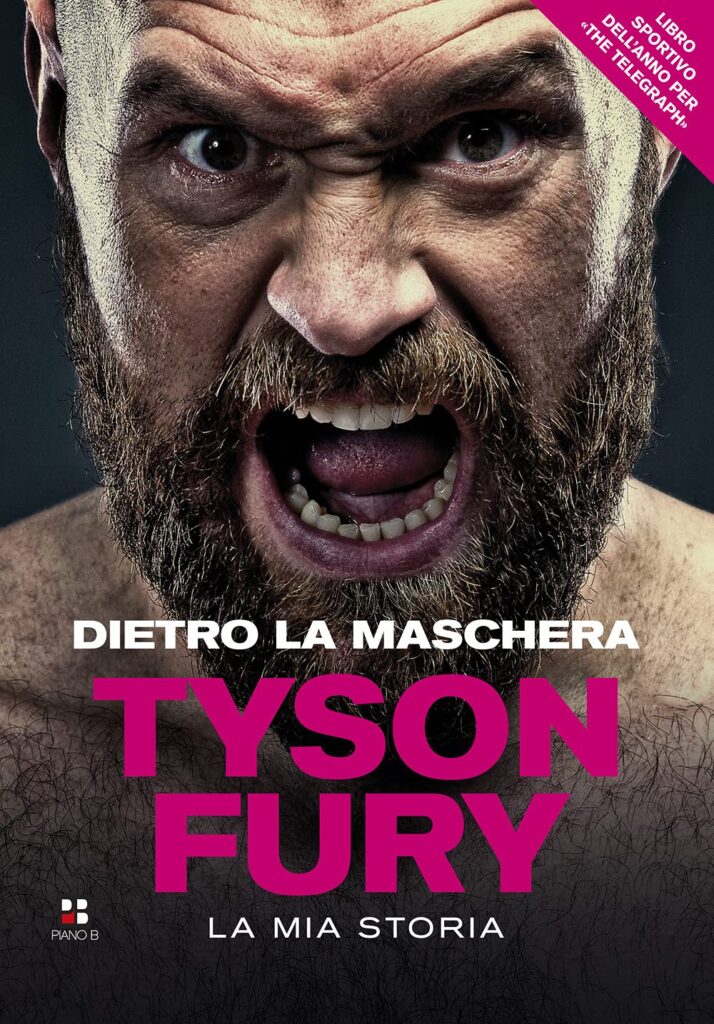Dietro la maschera. La mia storia - Biografia di Tyson Fury - Libro - Amazon - Kombatnet