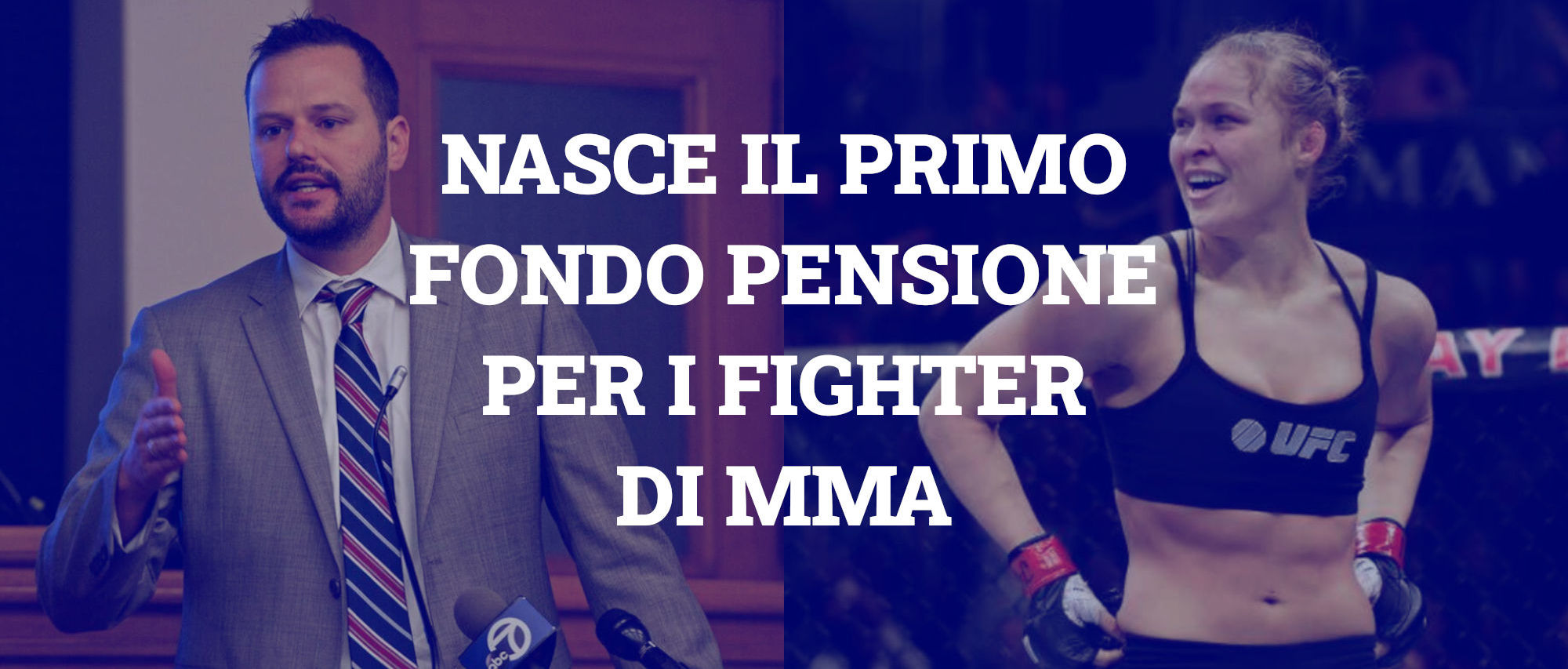 NASCE IL PRIMO FONDO PENSIONE PER FIGHTER DI MMA