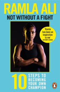 Book Ramla Ali Not without a fight - 10 steps to becoming your own champion - Kombatnet