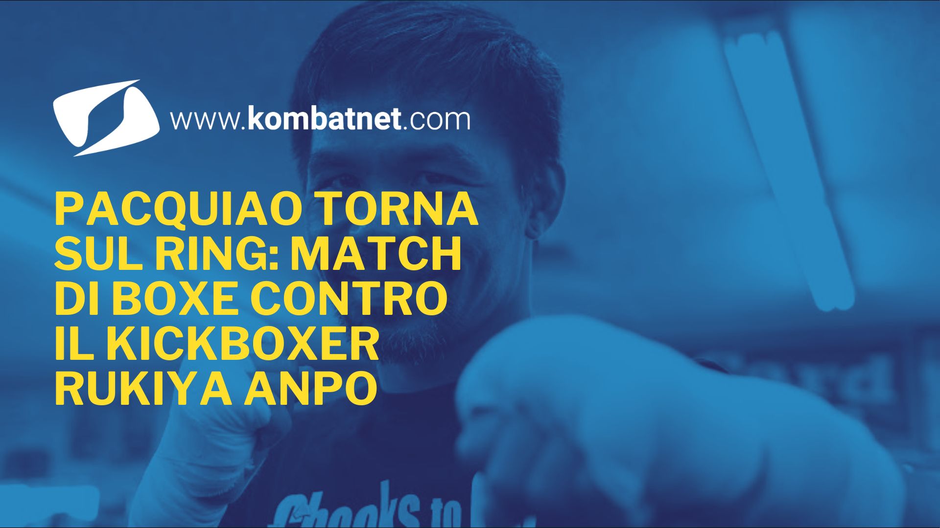 Pacquiao torna sul ring: match di boxe contro il kickboxer Rukiya Anpo