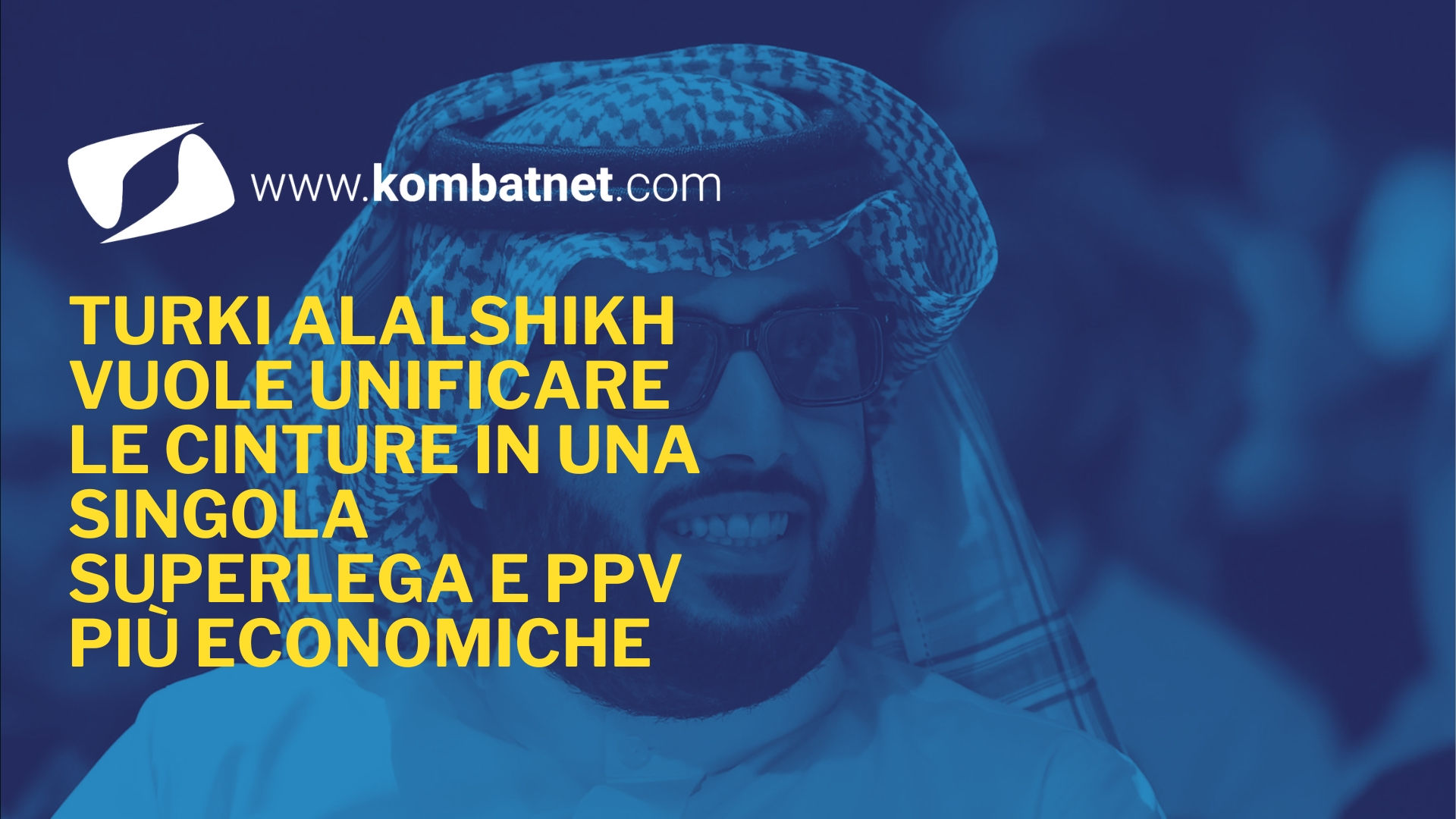 Turki Alalshikh: Super Lega del pugilato con un solo campione per categoria e PPV più economiche