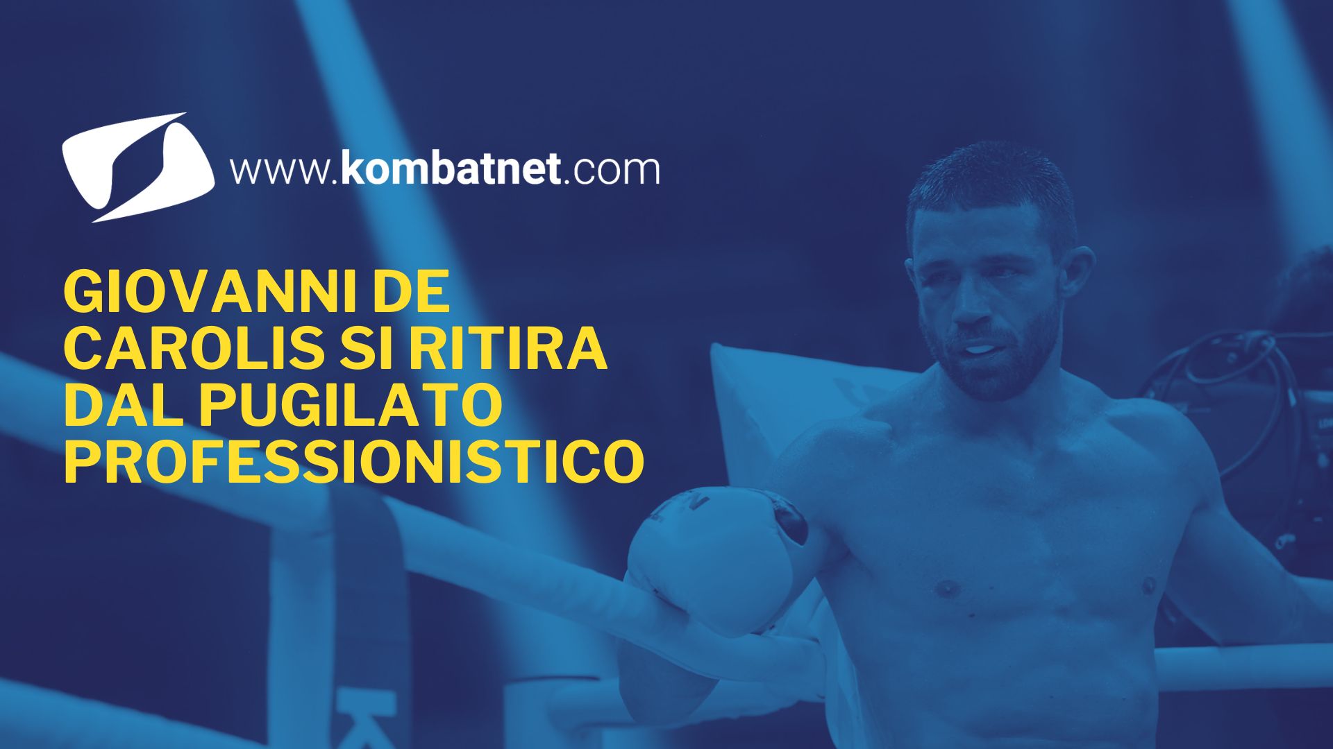 Giovanni De Carolis si ritira dal pugilato professionistico