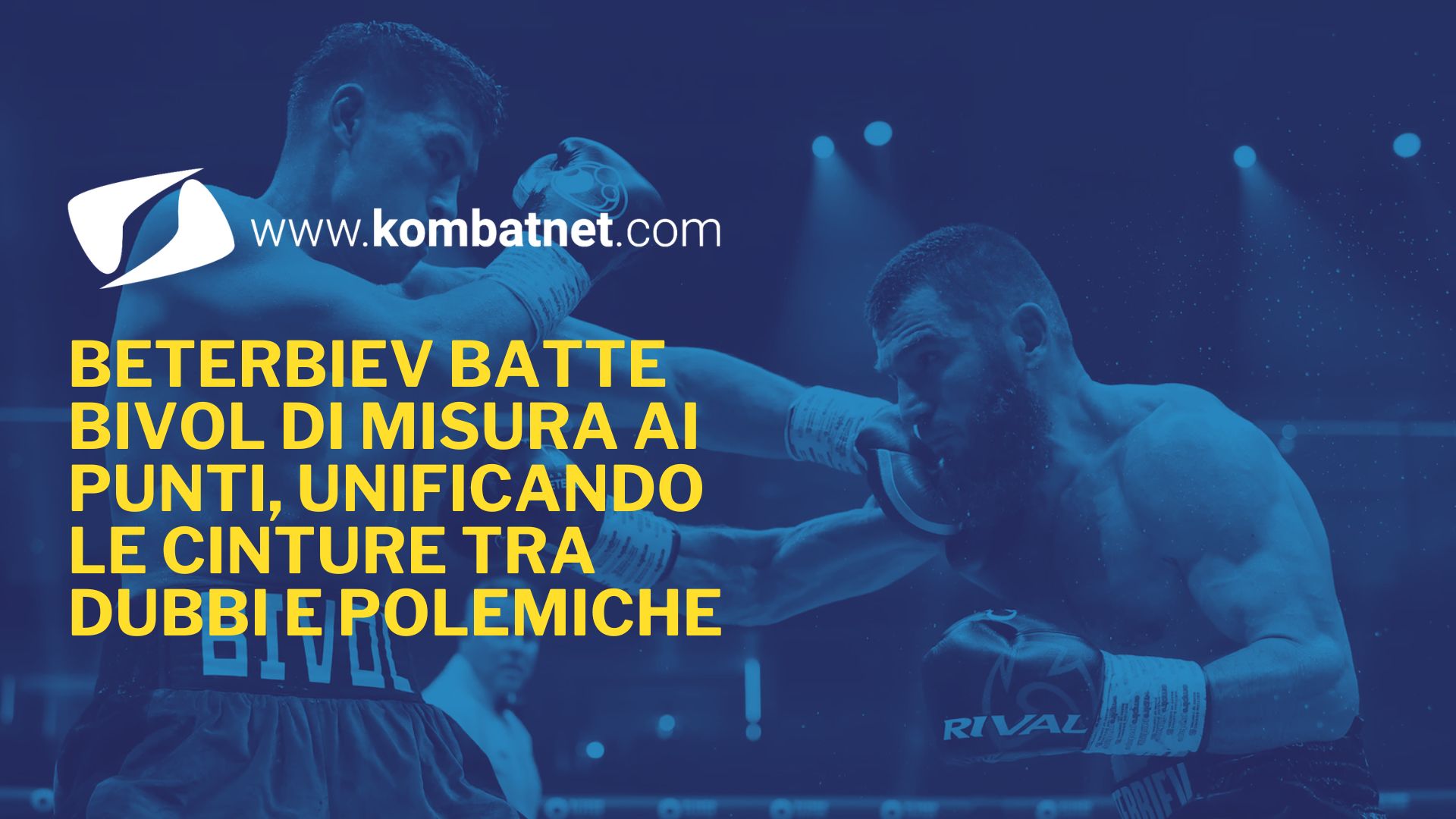 Beterbiev batte Bivol di misura ai punti, unificando le cinture tra dubbi e polemiche