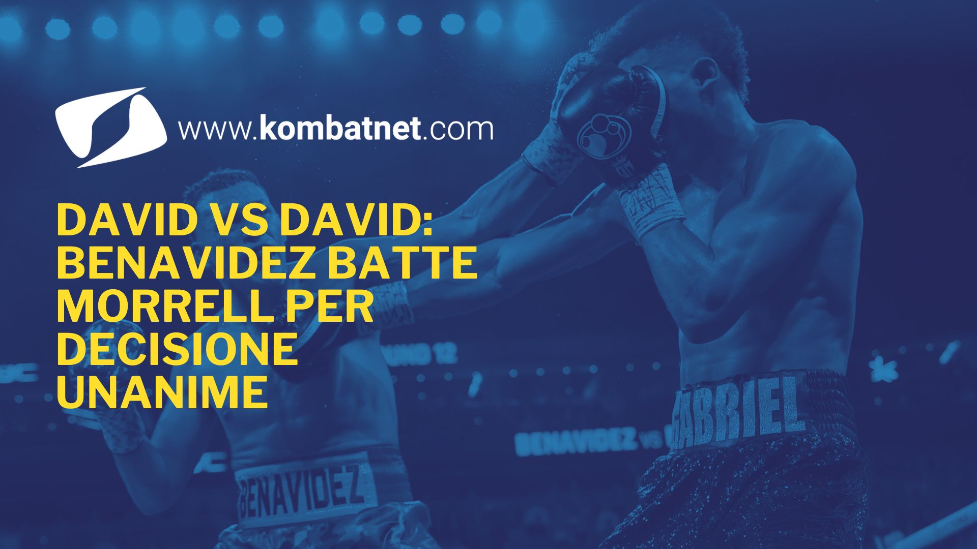 David VS David: Benavidez batte Morrell Jr. per decisione unanime