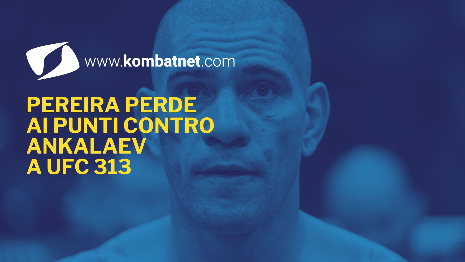 Pereira perde ai punti contro Ankalaev ad UFC 313