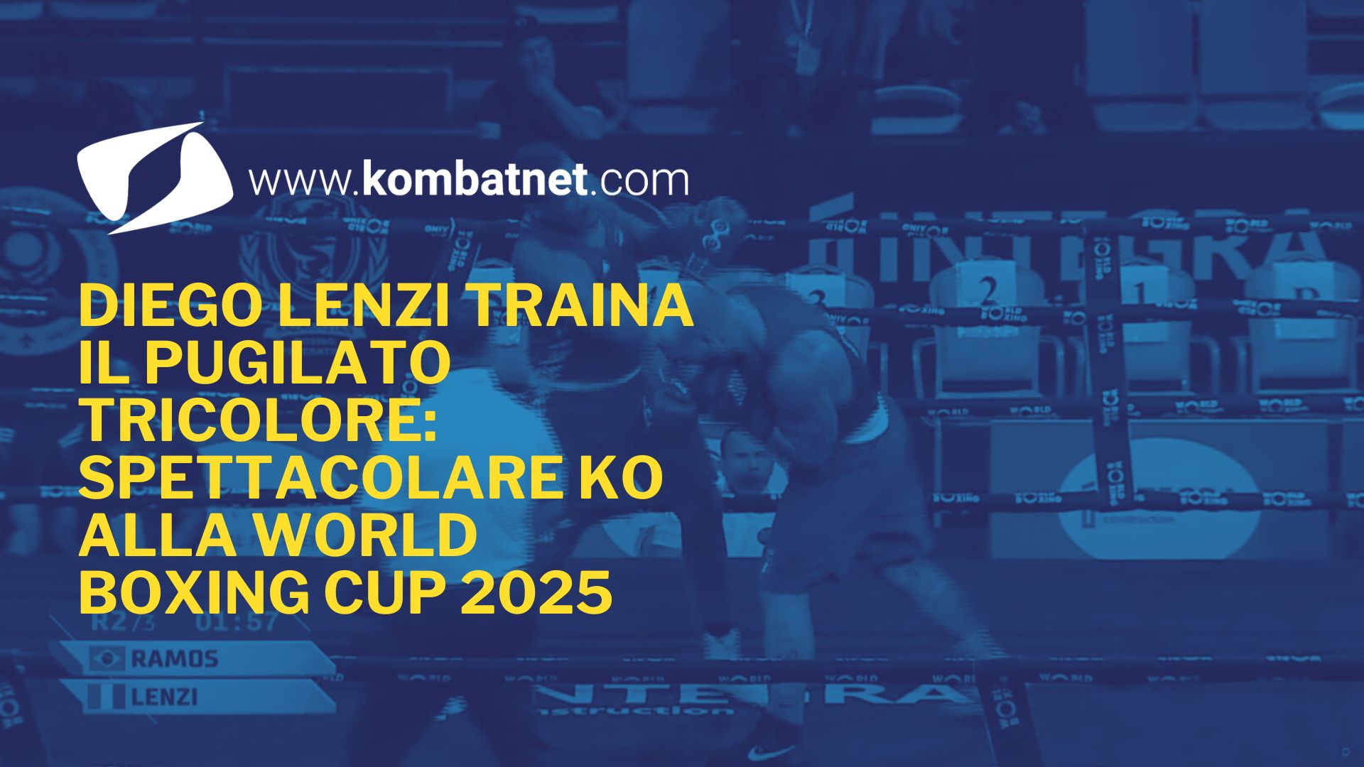 Diego Lenzi traina il pugilato tricolore: spettacolare KO alla World Boxing Cup 2025