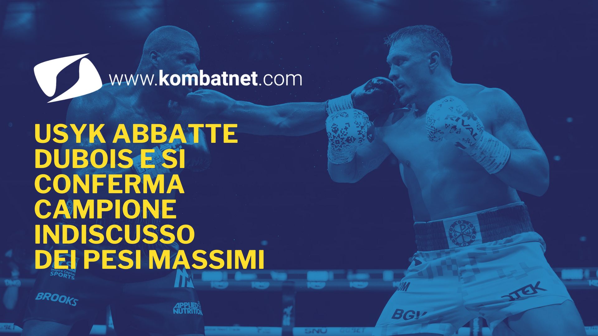 Usyk abbatte Dubois e si conferma campione indiscusso dei pesi massimi