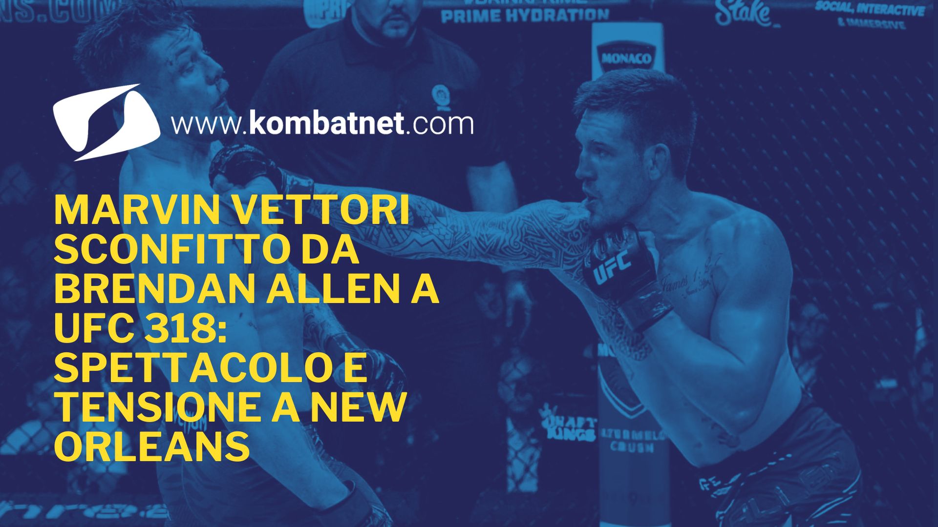 Marvin Vettori sconfitto da Brendan Allen a UFC 318: spettacolo e tensione a New Orleans