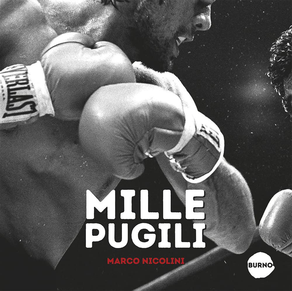 Acquista il libro MILLE PUGILI di Marco Nicolini su Amazon - Kombatnet