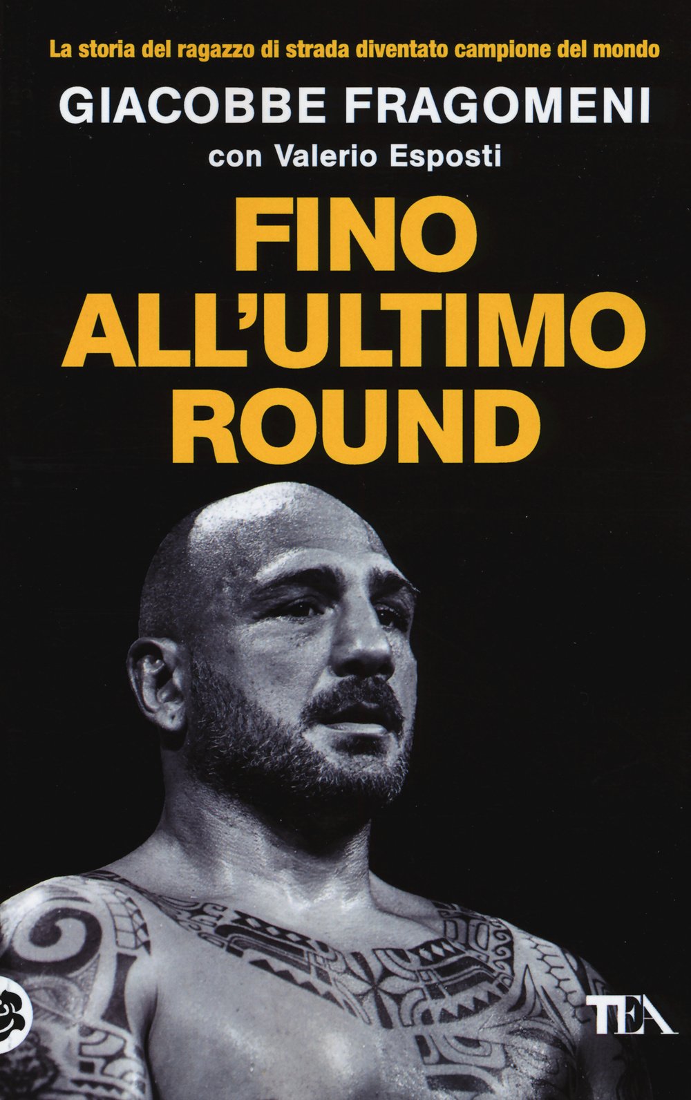 Libro Giacobbe Fragomeni Fino all'ultimo round - La mia storia - Kombatnet